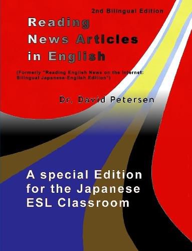 Reading News Articles in English: A Special Edition for the Japanese ESL Classroom