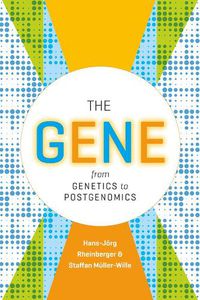 Cover image for The Gene: From Genetics to Postgenomics