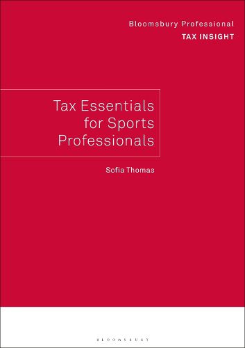 Cover image for Bloomsbury Professional Tax Insight: Tax Essentials for Sports Professionals