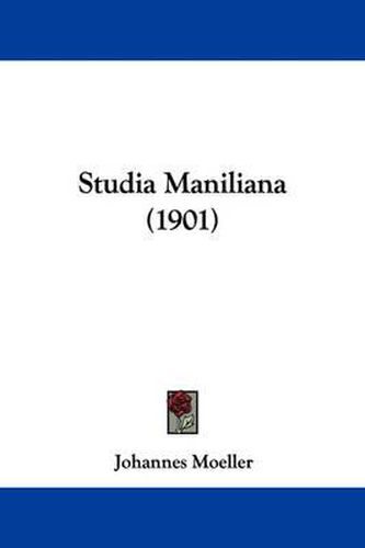 Cover image for Studia Maniliana (1901)