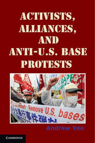 Cover image for Activists, Alliances, and Anti-U.S. Base Protests