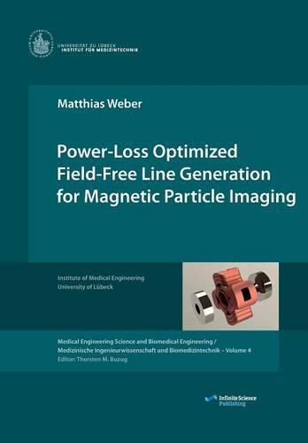 Cover image for Power-Loss Optimized Field-Free Line Generation for Magnetic Particle Imaging