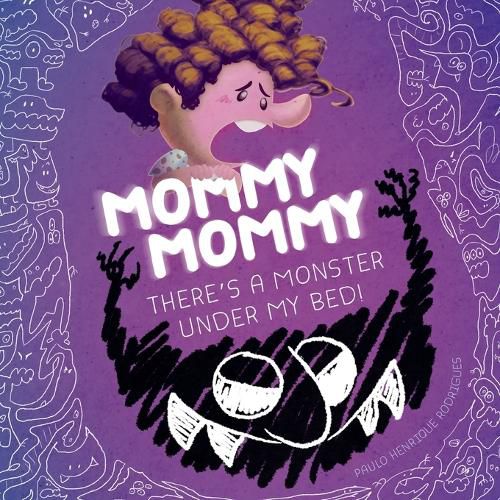 Cover image for Mommy Mommy There?s a Monster Under My Bed