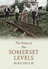 Cover image for The Boats of the Somerset Levels