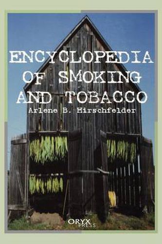 Cover image for Encyclopedia of Smoking and Tobacco