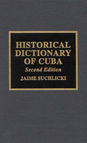 Cover image for Historical Dictionary of Cuba