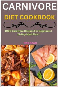 Cover image for Carnivore Diet Cookbook