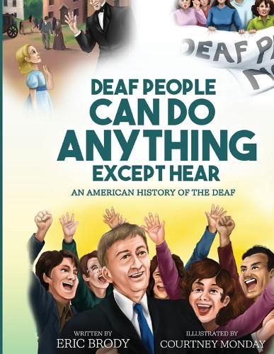 Cover image for Deaf People Can Do Anything Except Hear