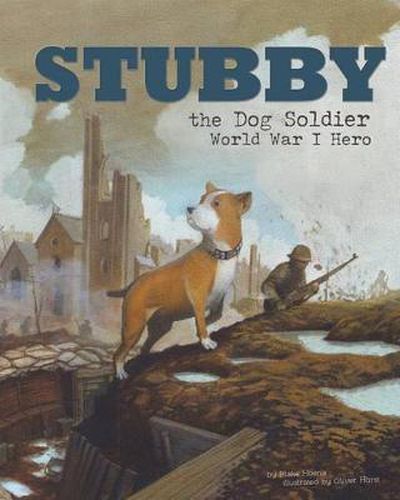 Cover image for Stubby the Dog Soldier: World War I Hero