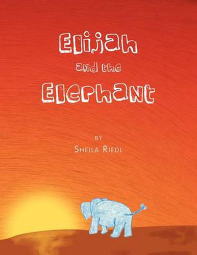 Cover image for Elijah and the Elephant
