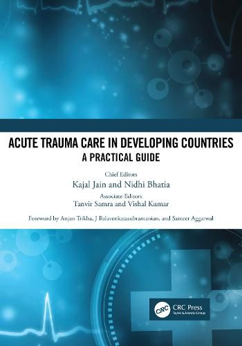 Acute Trauma Care in Developing Countries: A Practical Guide