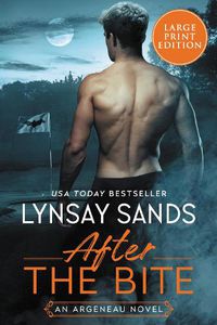 Cover image for After the Bite: An Argeneau Novel