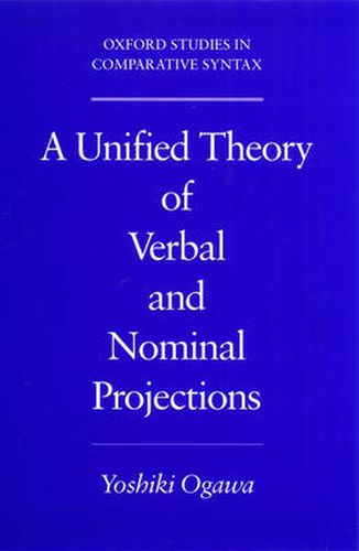 Cover image for A Unified Theory of Verbal and Nominal Projections