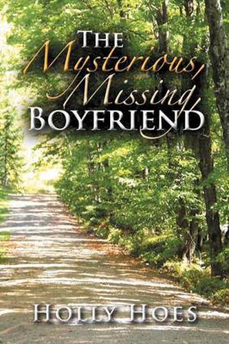 Cover image for The Mysterious, Missing, Boyfriend