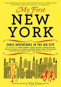 Cover image for My First New York: Early Adventures in the Big City