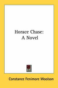 Cover image for Horace Chase