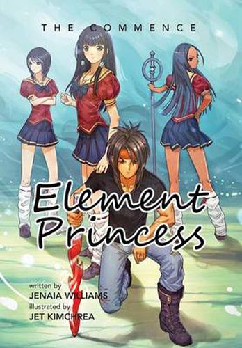 Cover image for Element Princess: The Commence