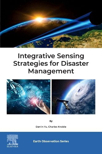 Cover image for Integrative Sensing Strategies for Disaster Management