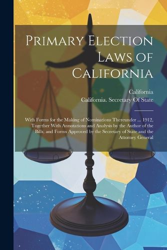 Cover image for Primary Election Laws of California