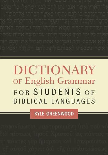 Cover image for Dictionary of English Grammar for Students of Biblical Languages