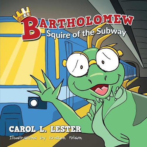 Cover image for Bartholomew: Squire of the Subway