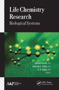 Cover image for Life Chemistry Research: Biological Systems