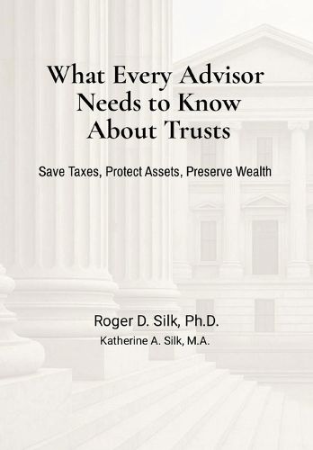 Cover image for What Every Advisor Needs to Know About Trusts