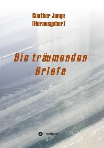 Cover image for Die traumenden Briefe