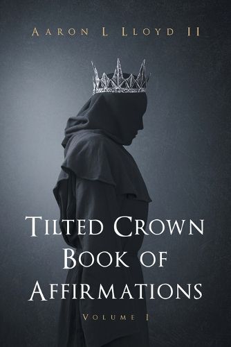 Cover image for Tilted Crown Book of Affirmations