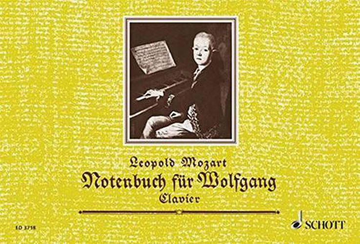 Cover image for Leopold Mozart: Notenbuch Fur Wolfgang