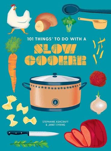 Cover image for 101 Things to do with a Slow Cooker, new edition