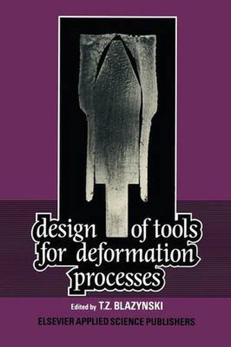 Cover image for Design of Tools for Deformation Processes