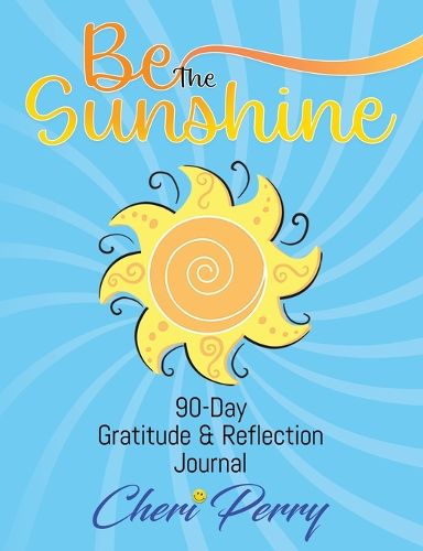 Cover image for Be The Sunshine