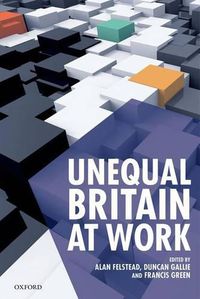 Cover image for Unequal Britain at Work