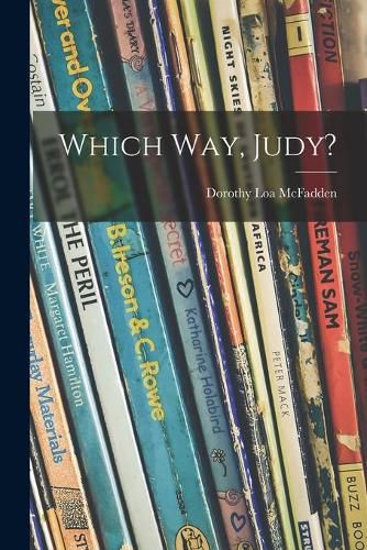 Cover image for Which Way, Judy?