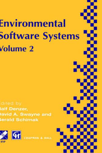 Cover image for Environmental Software Systems: IFIP TC5 WG5.11 International Symposium on Environmental Software Systems (ISESS '97), 28 April-2 May 1997, British Columbia, Canada