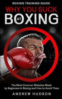 Cover image for Why You Suck at Boxing