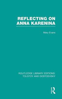 Cover image for Reflecting on Anna Karenina