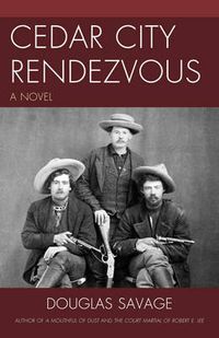 Cover image for Cedar City Rendezvous: A Novel