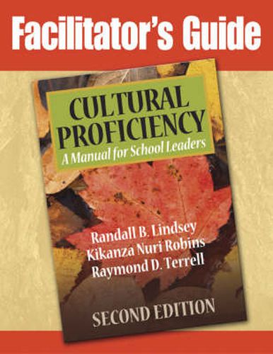 Facilitator's Guide to Cultural Proficiency