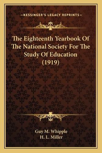 The Eighteenth Yearbook of the National Society for the Study of Education (1919)