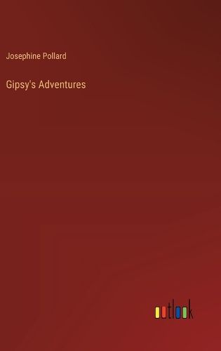 Gipsy's Adventures