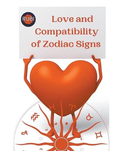 Love and Compatibility of Zodiac Signs