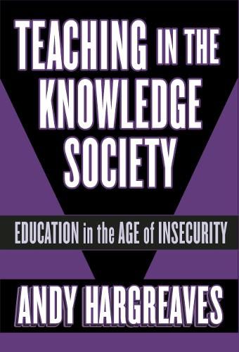 Cover image for Teaching in the Knowledge Society: Education in the Age of Insecurity