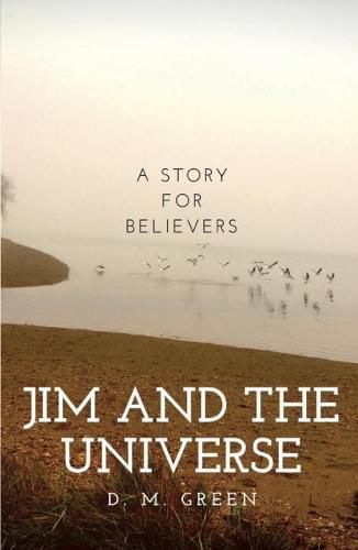 Jim and the Universe