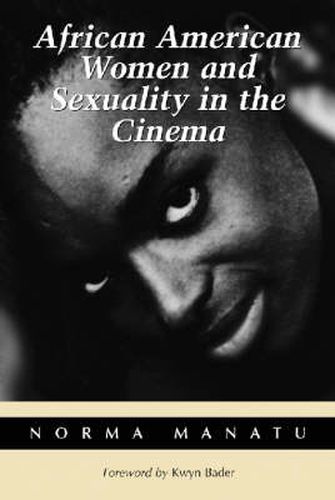 Cover image for African American Women and Sexuality in the Cinema