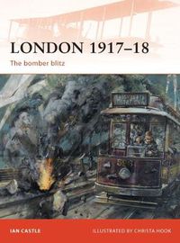 Cover image for London 1917-18: The bomber blitz