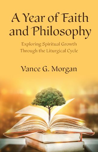 Cover image for A Year of Faith and Philosophy