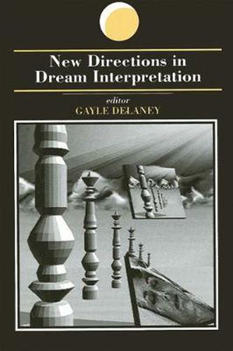 Cover image for New Directions in Dream Interpretation