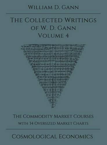 Collected Writings of W.D. Gann - Volume 4